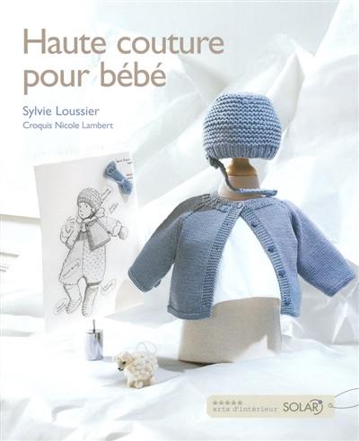 Haute couture pour bébé