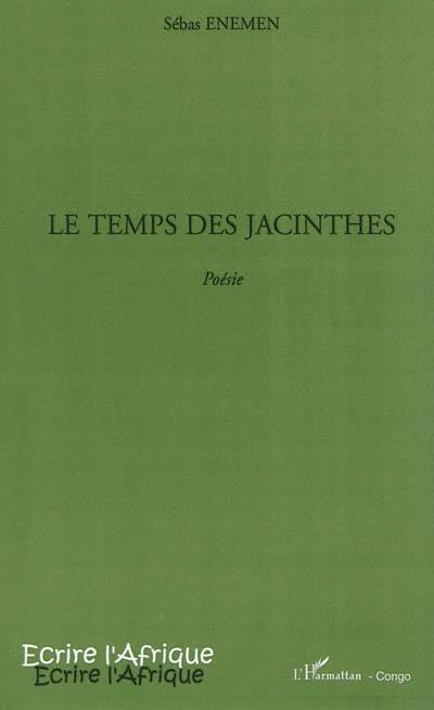 Le temps des jacinthes