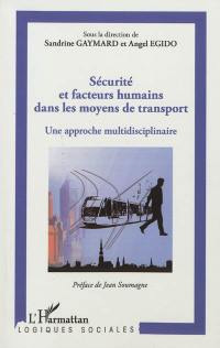 Sécurité et facteurs humains dans les moyens de transport : une approche multidisciplinaire