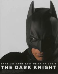 Dans les coulisses de la trilogie The dark knight