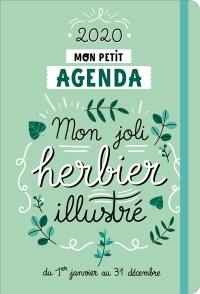 Mon petit agenda mon joli herbier illustré 2020 : du 1er janvier au 31 décembre