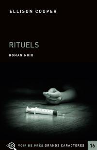 Rituels : roman noir