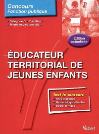 Educateur territorial de jeunes enfants : catégorie B, filière médico-sociale