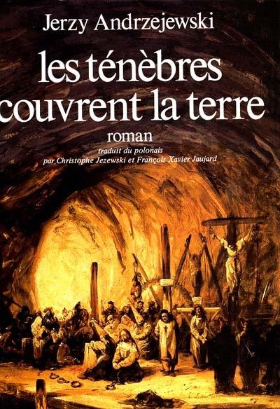 Les ténèbres couvrent la Terre