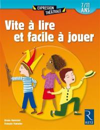 Vite à lire et facile à jouer, 7-11 ans