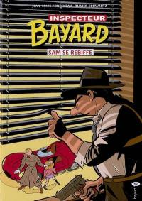 Les enquêtes de l'inspecteur Bayard. Vol. 17. Sam se rebiffe