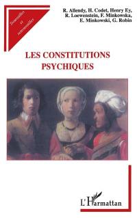 Les constitutions psychiques