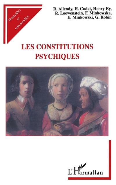 Les constitutions psychiques