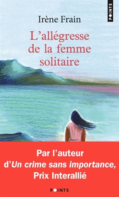 L'allégresse de la femme solitaire