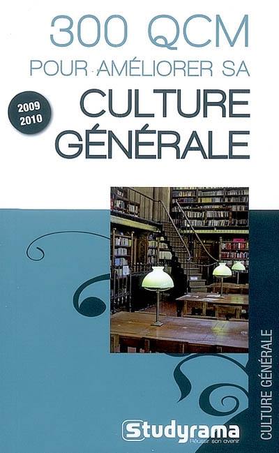 300 QCM pour améliorer sa culture générale