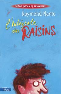 L'intégrale des raisins