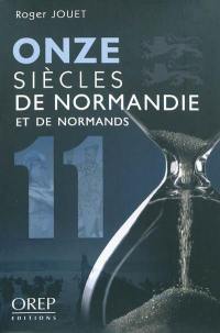 Onze siècles de Normandie et de Normands