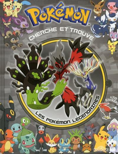 Pokémon : cherche et trouve : les Pokémon légendaires