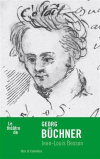 Le théâtre de Georg Büchner