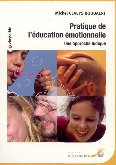 Pratique de l'éducation émotionnelle : une approche ludique