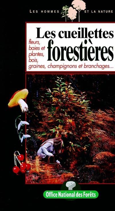 Les cueillettes forestières