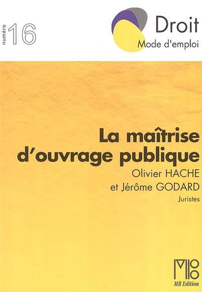 La maîtrise d'ouvrage publique