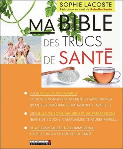 Ma bible des trucs de santé