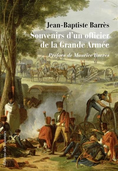 Souvenirs d'un officier de la Grande Armée