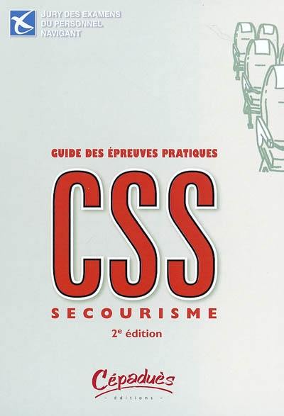 Guide des épreuves pratiques de secourisme aéronautique : examen du Certificat de Sécurité et Sauvetage