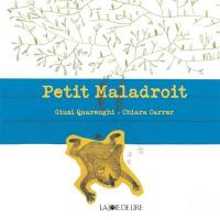 Petit maladroit