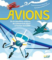 Avions : de la machine volante de Léonard de Vinci à l'avion invisible