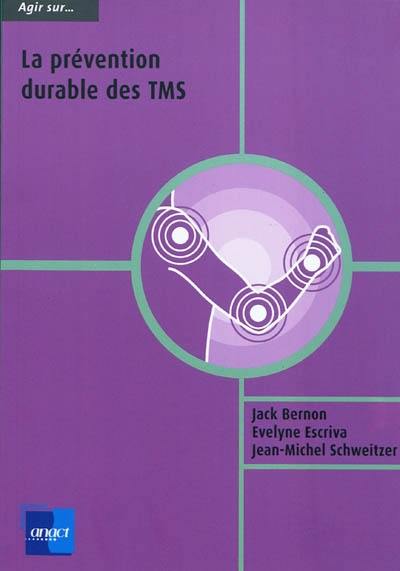 La prévention durable des TMS