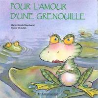 Pour l'amour d'une grenouille