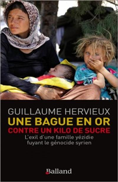 Une bague en or contre un kilo de sucre : l'exil d'une famille yézidie fuyant le génocide syrien