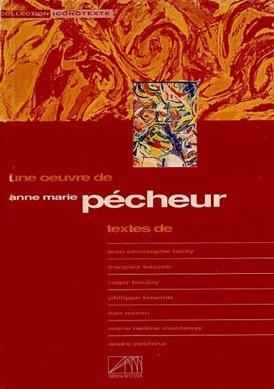 Une Oeuvre de Anne-Marie Pécheur