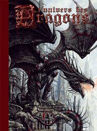 L'univers des dragons. L'univers des dragons