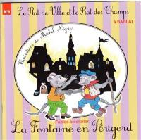 Le rat de ville et le rat des champs : à Sarlat : colorie comme Michel Négrier