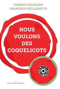 Nous voulons des coquelicots : stop-pesticides