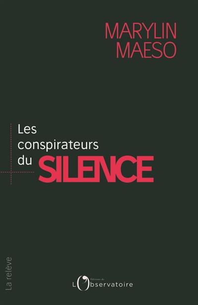 Les conspirateurs du silence