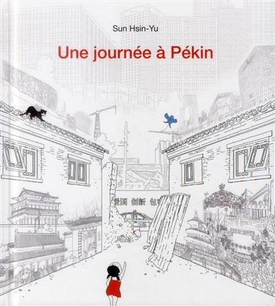 Une journée à Pékin