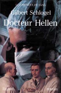 Les princes de sang. Docteur Hellen