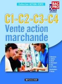 Vente action marchande C1, C2, C3 C4, seconde bac pro 3 ans