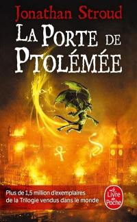 La trilogie de Bartiméus. Vol. 3. La porte de Ptolémée