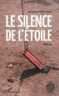 Le silence de l'étoile