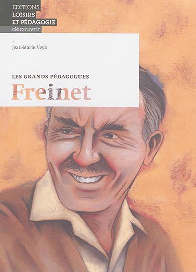 Freinet : les grands pédagogues