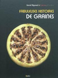 Fabuleuses histoires de graines