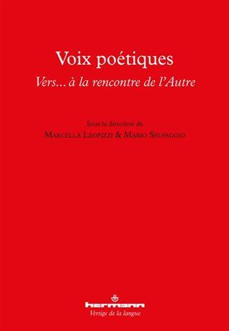 Voix poétiques : vers... à la rencontre de l'autre