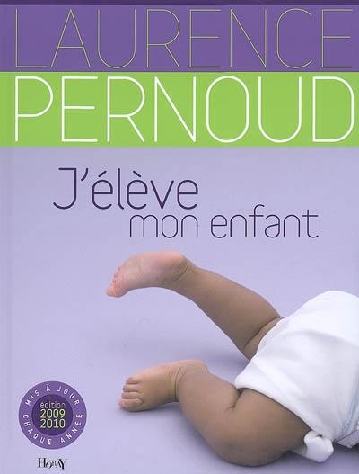 J'élève mon enfant