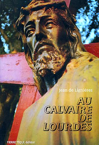 Au calvaire de Lourdes