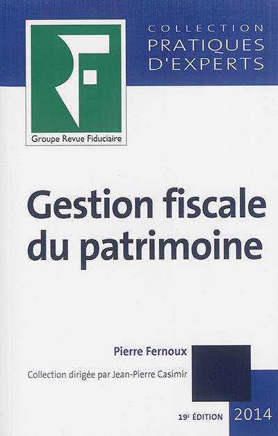 Gestion fiscale du patrimoine : 2014