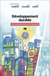 Développement durable : communication qui se démarque