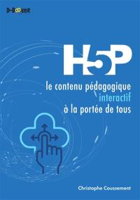 H5P : le contenu pédagogique interactif à la portée de tous