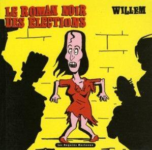 Le roman noir des élections