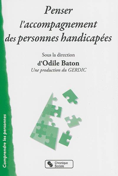 Penser l'accompagnement des personnes handicapées