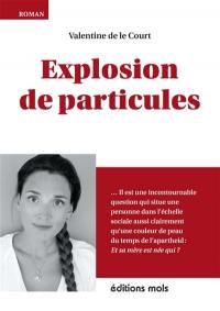 Explosion de particules